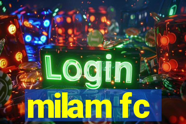 milam fc