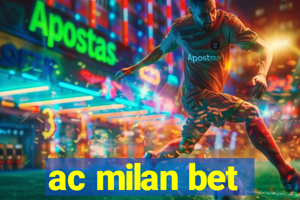 ac milan bet