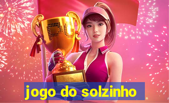 jogo do solzinho