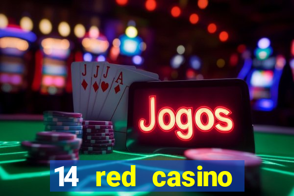 14 red casino bonus codes