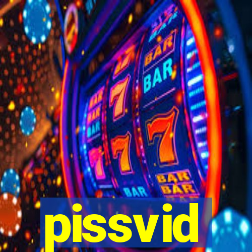 pissvid