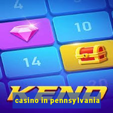 casino in pennsylvania