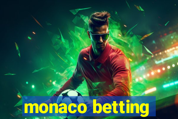 monaco betting