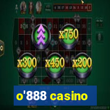 o'888 casino