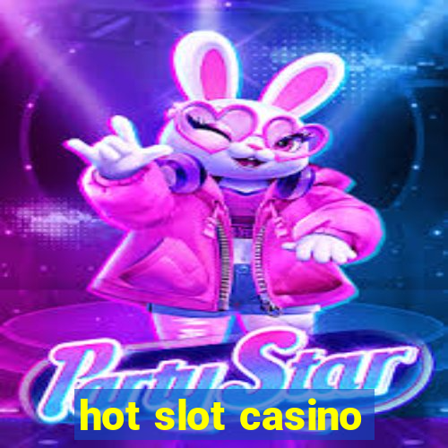 hot slot casino