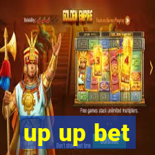 up up bet