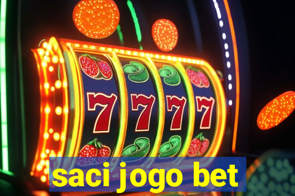 saci jogo bet