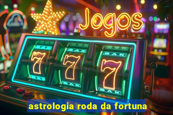 astrologia roda da fortuna