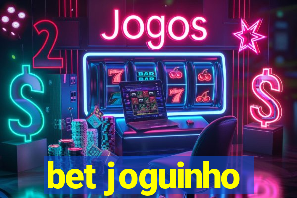 bet joguinho