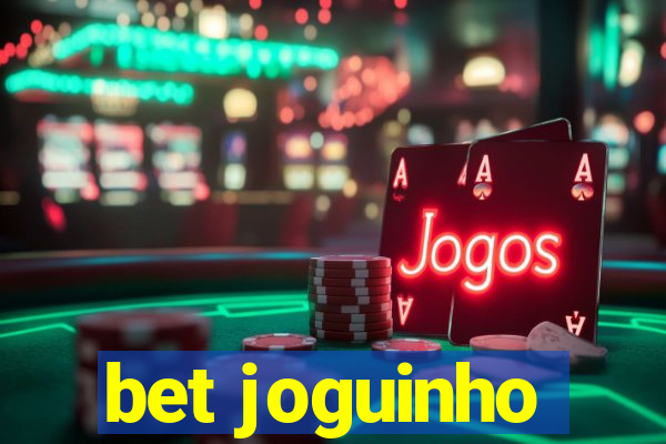 bet joguinho