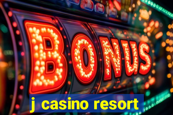 j casino resort