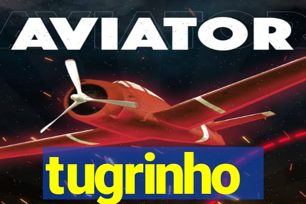 tugrinho