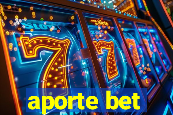 aporte bet