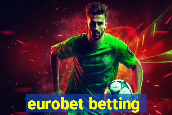 eurobet betting