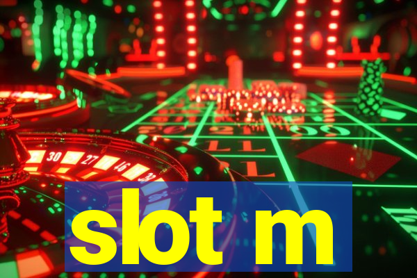 slot m