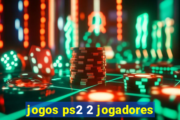 jogos ps2 2 jogadores