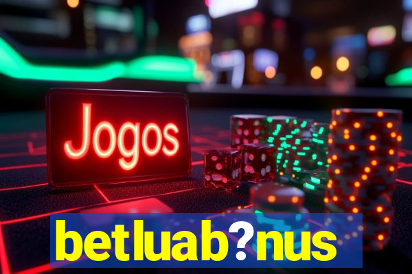 betluab?nus