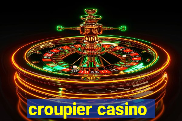 croupier casino