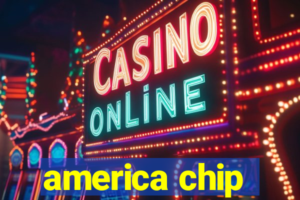 america chip