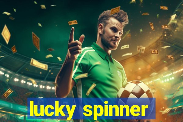 lucky spinner