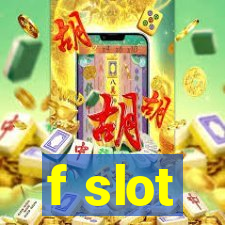 f slot