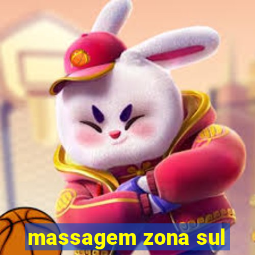 massagem zona sul