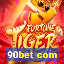 90bet com