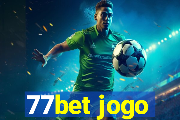 77bet jogo