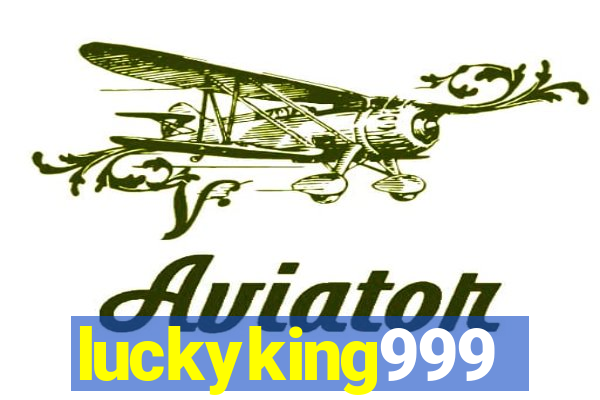 luckyking999