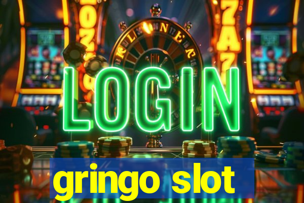 gringo slot