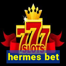 hermes bet