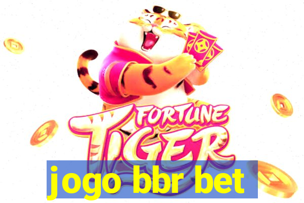 jogo bbr bet