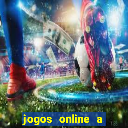 jogos online a dinheiro real