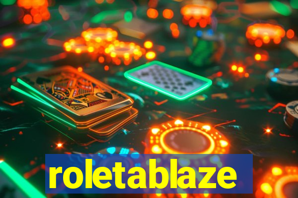 roletablaze