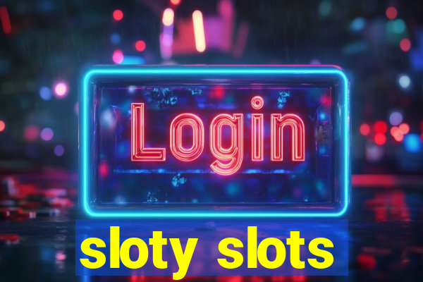 sloty slots