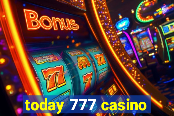 today 777 casino