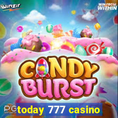 today 777 casino