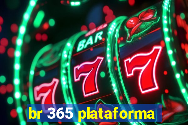 br 365 plataforma