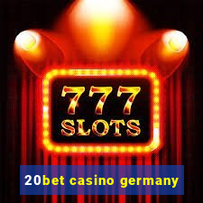 20bet casino germany