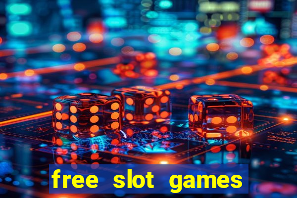 free slot games with bonuses