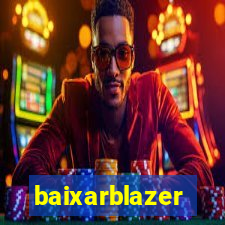 baixarblazer