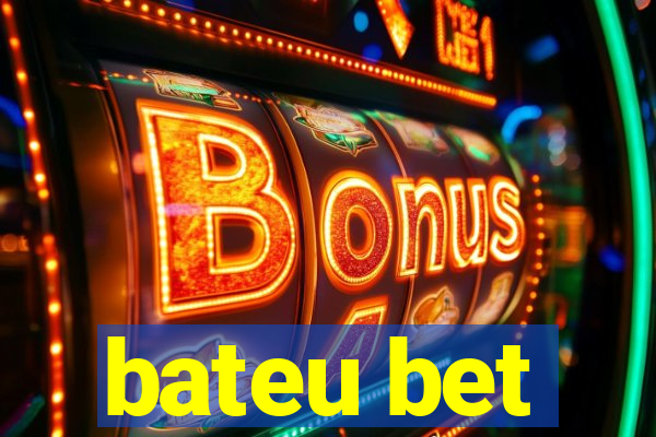 bateu bet