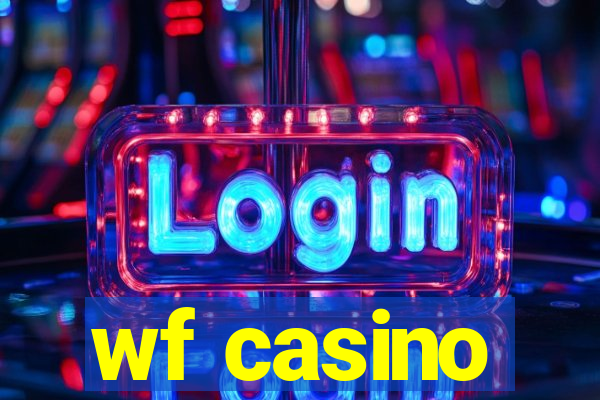 wf casino