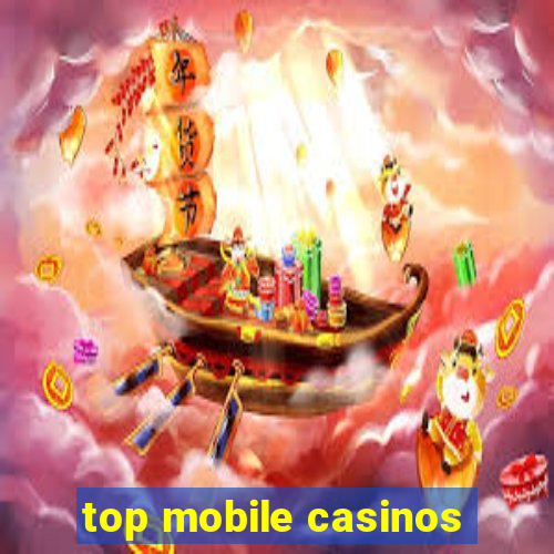 top mobile casinos