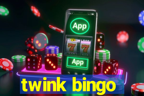 twink bingo