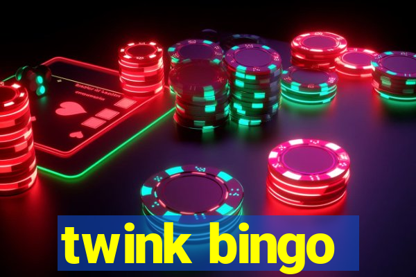 twink bingo